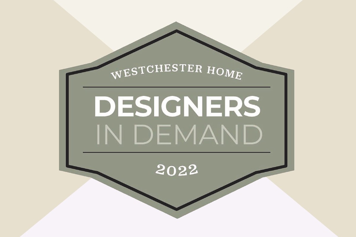 Westchester Home: Designers in Demand